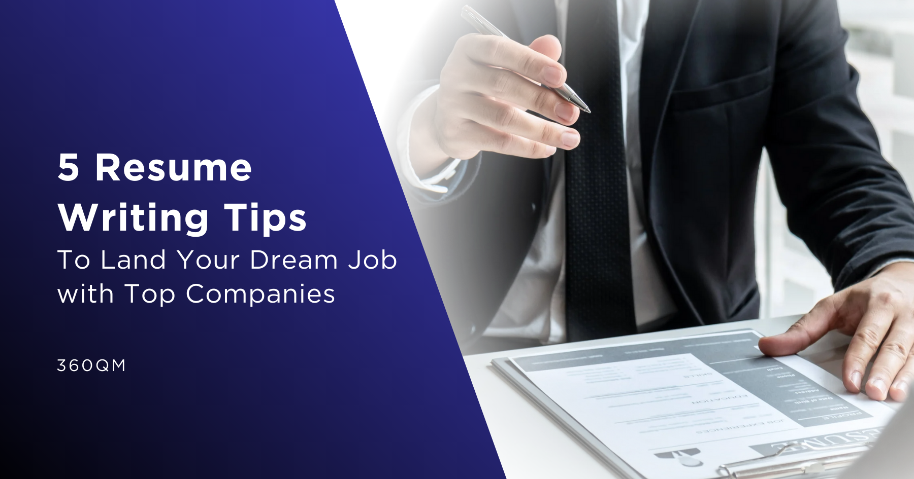 5 Resume Writing Tips to Land Your Dream Job with Top Companies